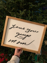 Load image into Gallery viewer, Custom handwriting sign