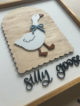 Load image into Gallery viewer, Silly goose