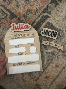 First and last day of school wood sign