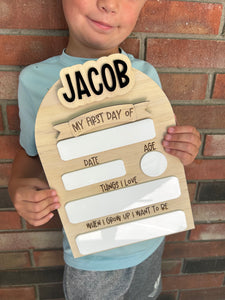 First and last day of school wood sign