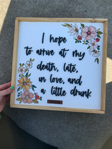 Late, in love & a little drunk
