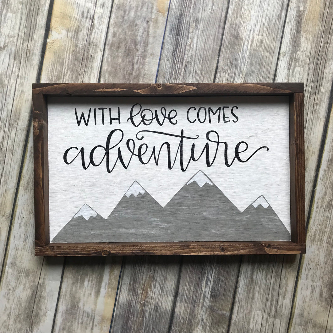 With love comes adventure