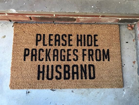 Please hide packages from husband- doormat